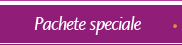 pachete speciale pachete speciale